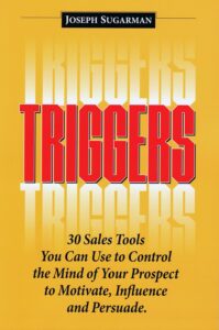 Libro Triggers: 30 Sales Tools You Can Use to Control the Mind of Your Prospect to Motivate, Influence, and Persuade. 
